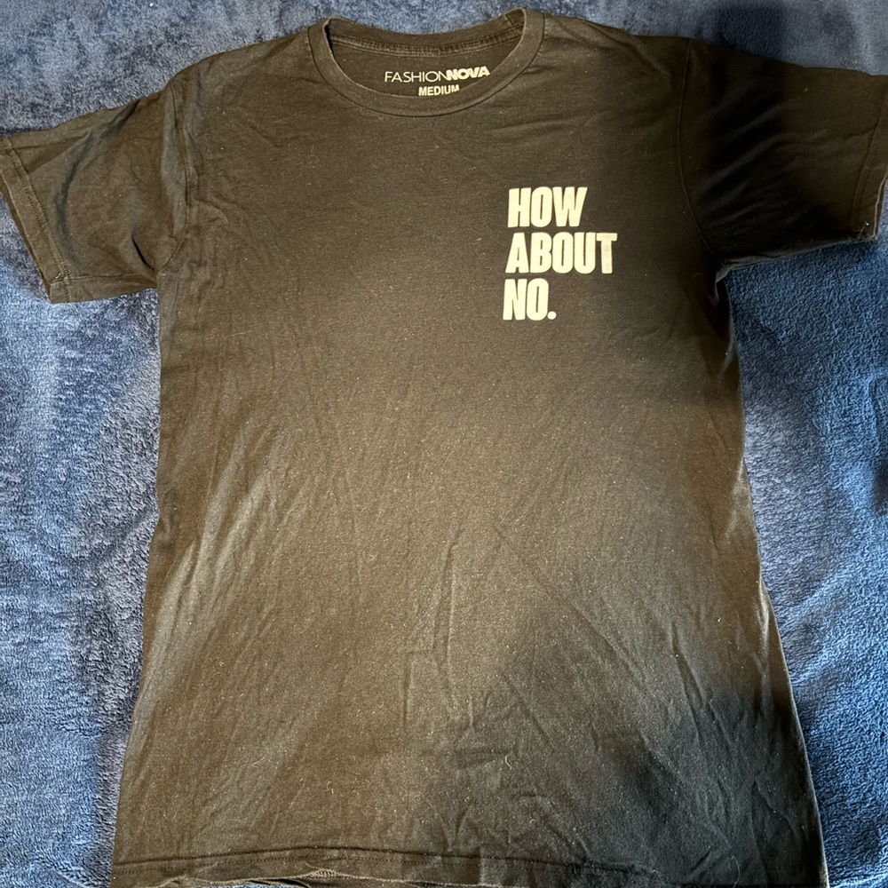Fashion Nova Black Tee with Bold Statement
